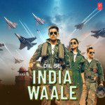 Dil Se India Waale - Aakanksha Sharma Song Download